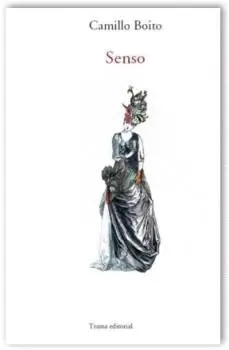 SENSO: DEL CUADERNO SECRETO DE LA CONDESA LIVIA.