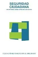 SEGURIDAD CIUDADANA: VIII INFORME SOBRE DERECHOS HUMANOS.