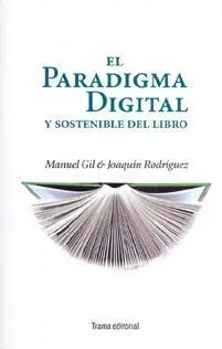 EL PARADIGMA DIGITAL Y SOSTENIBLE DEL LIBRO