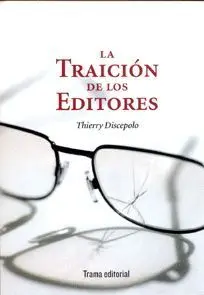 LA TRAICION DE LOS EDITORES