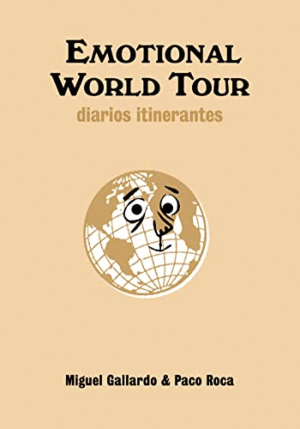 EMOTIONAL WORLD TOUR: DIARIOS ITINERANTES