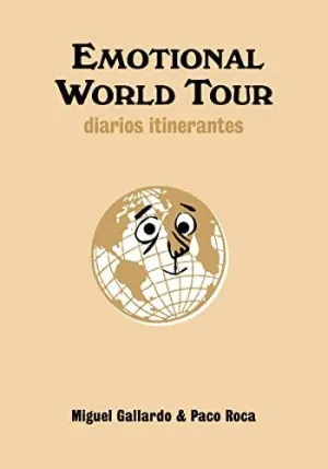 EMOTIONAL WORLD TOUR: DIARIOS ITINERANTES