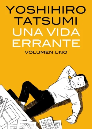 UNA VIDA ERRANTE: VOLUMEN 1
