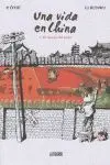 UNA VIDA EN CHINA 1: EL TIEMPO EL PADRE