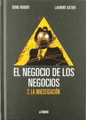 EL NEGOCIO DE LOS NEGOCIOS 2: LA INVESTIGACION