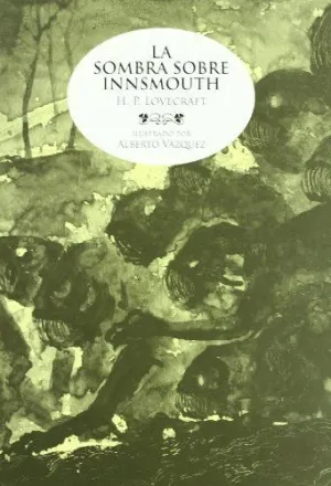 LA SOMBRA SOBRE INNSMOUTH