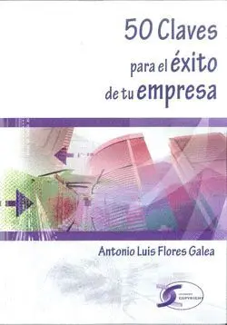 50 CLAVES PARA EL EXITO DE TU EMPRESA.
