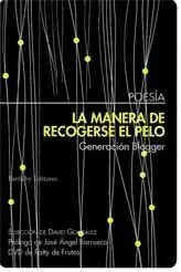 LA MANERA DE RECOGERSE EL PELO: GENERACIÓN BLOGGER