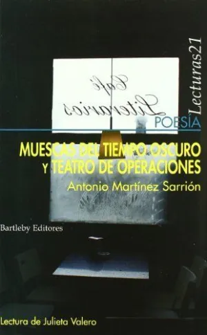 MUESCAS DEL TIEMPO OSCURO Y TEATRO DE OPERACIONES