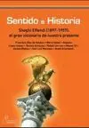 SENTIDO E HISTORIA: SHOGHI EFFENDI (1897-1957): EL GRAN VISIONARIO DE NUESTRO PRESENTE