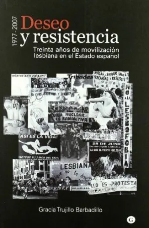 DESEO Y RESISTENCIA: TREINTA AÑOS DE MOVILIZACIÓN LESBIANA EN EL ESTADO ESPAÑOL