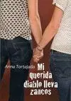 MI QUERIDA DIABLO LLEVA ZANCOS