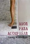 AMOR PARA ACOMPAÑAR