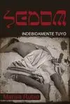 SEDOM: INDEBIDAMENTE TUYO