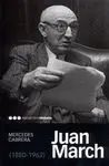 JUAN MARCH (1880-1962)
