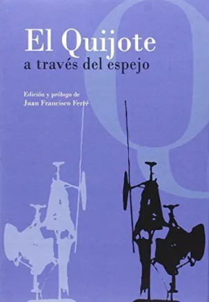 EL QUIJOTE A TRAVÉS DEL ESPEJO
