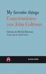 CONVERSACIONES CON JOHN COLTRANE: MY FAVORITE THINGS
