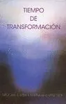 TIEMPO DE TRANSFORMACIÓN: A TRAVÉS DE LA OSCURIDAD HACIA LA LUZ