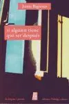 SI ALGUIEN TIENE QUE SER DESPUES