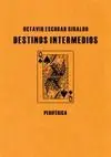 DESTINOS INTERMEDIOS