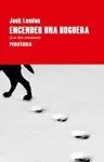 ENCENDER UNA HOGUERA (LAS DOS VERSIONES)