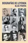 BIOGRAFIAS DE LEYENDA