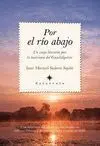 POR EL RIO ABAJO
