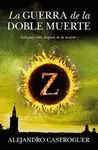 LA GUERRA DE LA DOBLE MUERTE