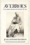 AVERROES: UNA BIOGRAFÍA INTELECTUAL.