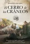EL CERRO DE LOS CRANEOS