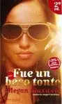 FUE UN BESO TONTO