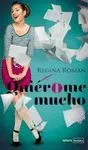 QUIÉROME MUCHO