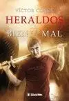 LOS HERALDOS DEL BIEN Y DEL MAL