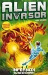 ALIEN INVASOR: INFERNOX, EL INCENDIARIO