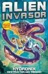 ALIEN INVASOR: HYDRONIX, DESTRUCTOR DEL ABISMO