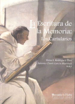 ESCRITURA DE LA MEMORIA LOS CARTULARIOS