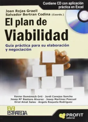 EL PLAN DE VIABILIDAD: GUÍA PRÁCTICA PARA SU ELABORACIÓN Y NEGOCIACIÓN (LIBRO + CD)