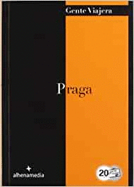 PRAGA (GENTE VIAJERA)