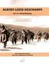 ALBERT-LOUIS DESCHAMPS EN LA RETAGUARDIA