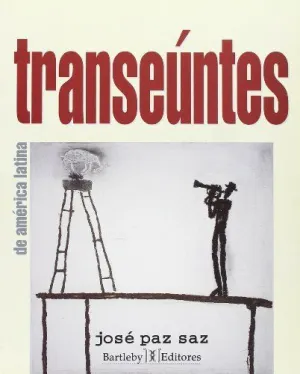 TRANSEUNTES DE AMERICA LATINA