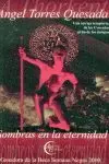 SOMBRAS EN LA ETERNIDAD: <BR>