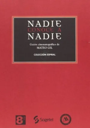 NADIE CONOCE A NADIE