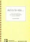 ASI ES LA VIDA: GUION CINEMATOGRAFICO