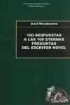 100 RESPUESTAS A LAS 100 ETERNAS PREGUNTAS DEL ESCRITOR ESPAÑOL