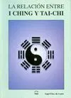 LA RELACION ENTRE I CHING Y TAI-CHI