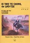 EL TAO TE CHING, DE LAO-TZE: EL LIBRO DEL TAO Y LA VIRTUD, COMENTADO