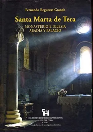 SANTA MARÍA DE TERA. MONASTERIO E IGLESIA, ABADÍA Y PALACIO