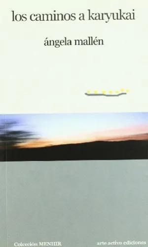 LOS CAMINOS A KARYUKAI