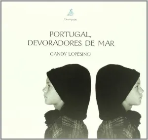 PORTUGAL, DEVORADORES DE MAR