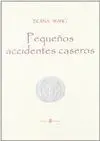 PEQUEÑOS ACCIDENTES CASEROS